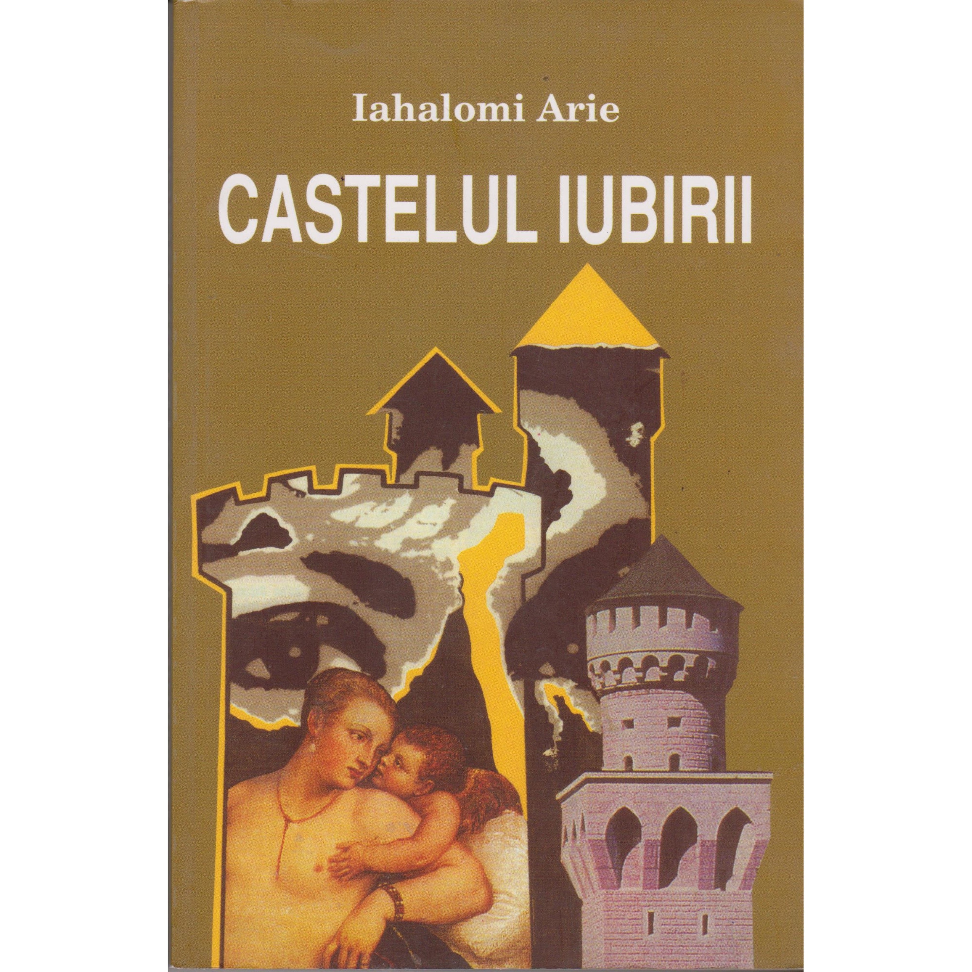 Castelul iubirii - Iahalomi Arie