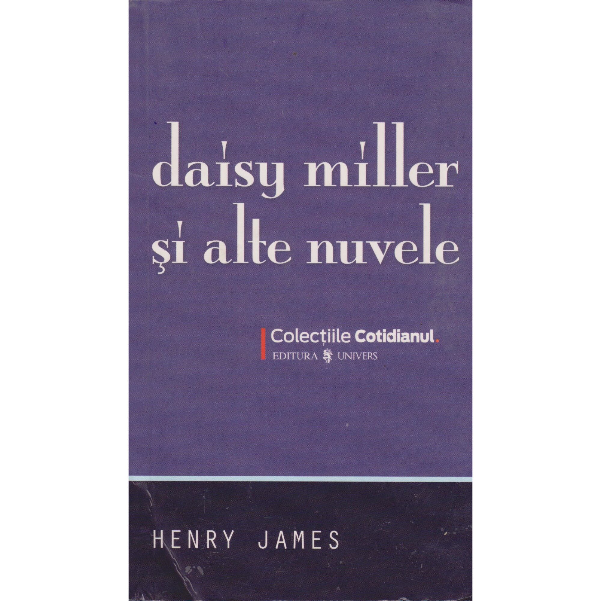 Daisy Miller si alte nuvele - Henry James