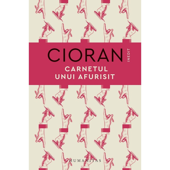 Carnetul Unui Afurisit - Emil Cioran