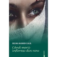 cand merii infloresc din nou - selma rashid calil imagen 2_0_
0