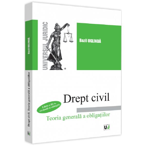 Drept civil. Teoria generala a obligatiilor - Bazil Oglinda