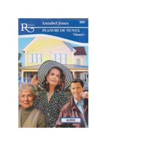 Planuri de nunta - volumul 1, Annabel Jones