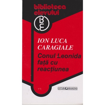 Conul Leonida fata cu reactiunea - Ion Luca Caragiale Conul Leonida fata cu reactiunea - Ion Luca Caragiale