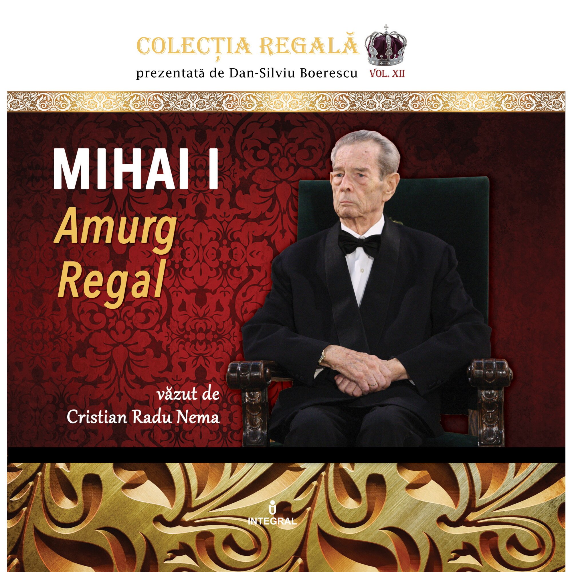 Mihai I - Amurg Regal