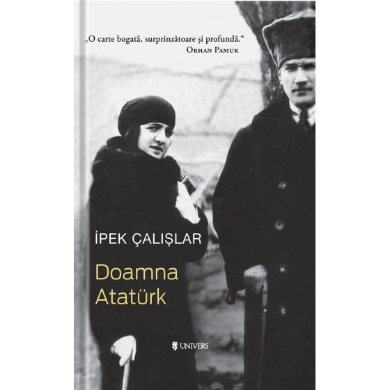 Doamna Ataturk, İpek Çalışlar