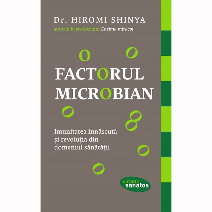Factorul Microbian - Dr. Hiromi Shinya