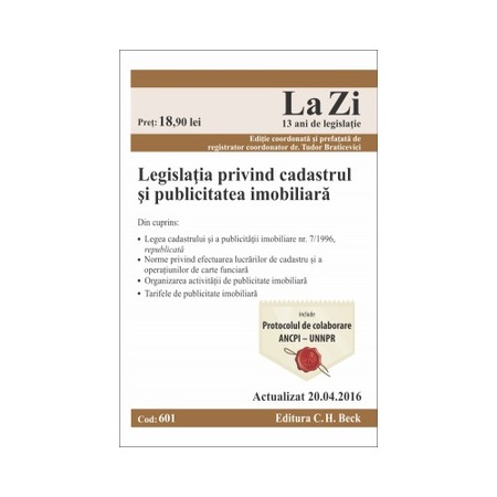 Legislatia Privind Cadastrul Si Publicitatea Imobiliara Cod 601 Actualizat La 20 04 2016 Emag Ro