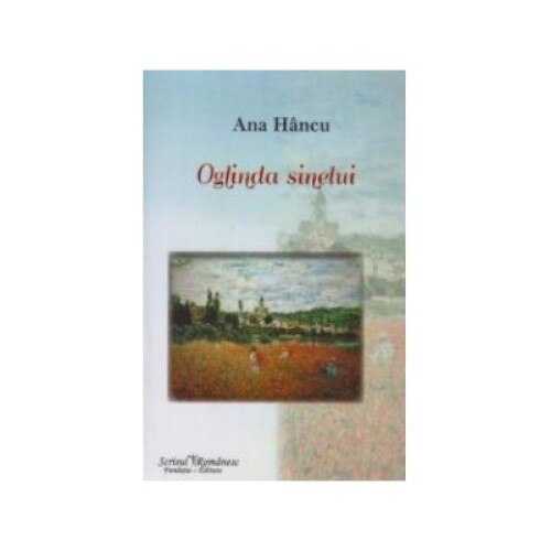 Oglinda sinelui, Ana Hancu