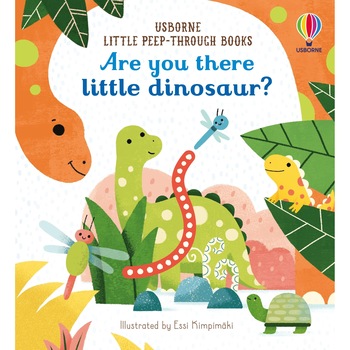 Are You There Little Dinosaur? Sam Taplin, Usborne Are You There Little Dinosaur? Sam Taplin, Usborne