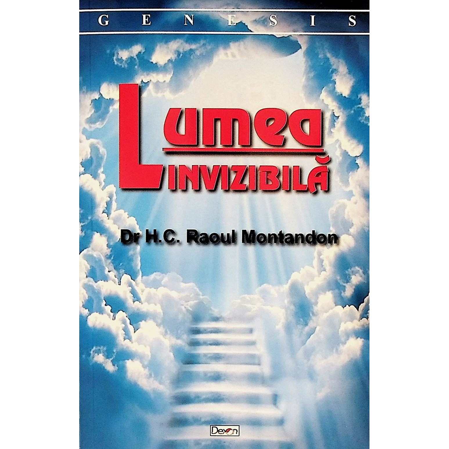 Lumea invizibila - H.C. Raoul Montandon