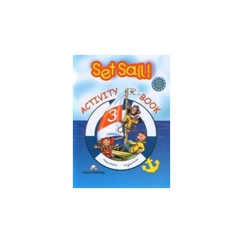 Set Sail!: Activity Book - Level 3 - Jenny Dooley,Virginia Evans Set Sail!: Activity Book - Level 3 - Jenny Dooley,Virginia Evans