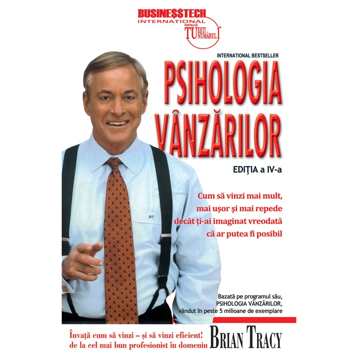 Psihologia vanzarilor.Editia IV , Brian Tracy