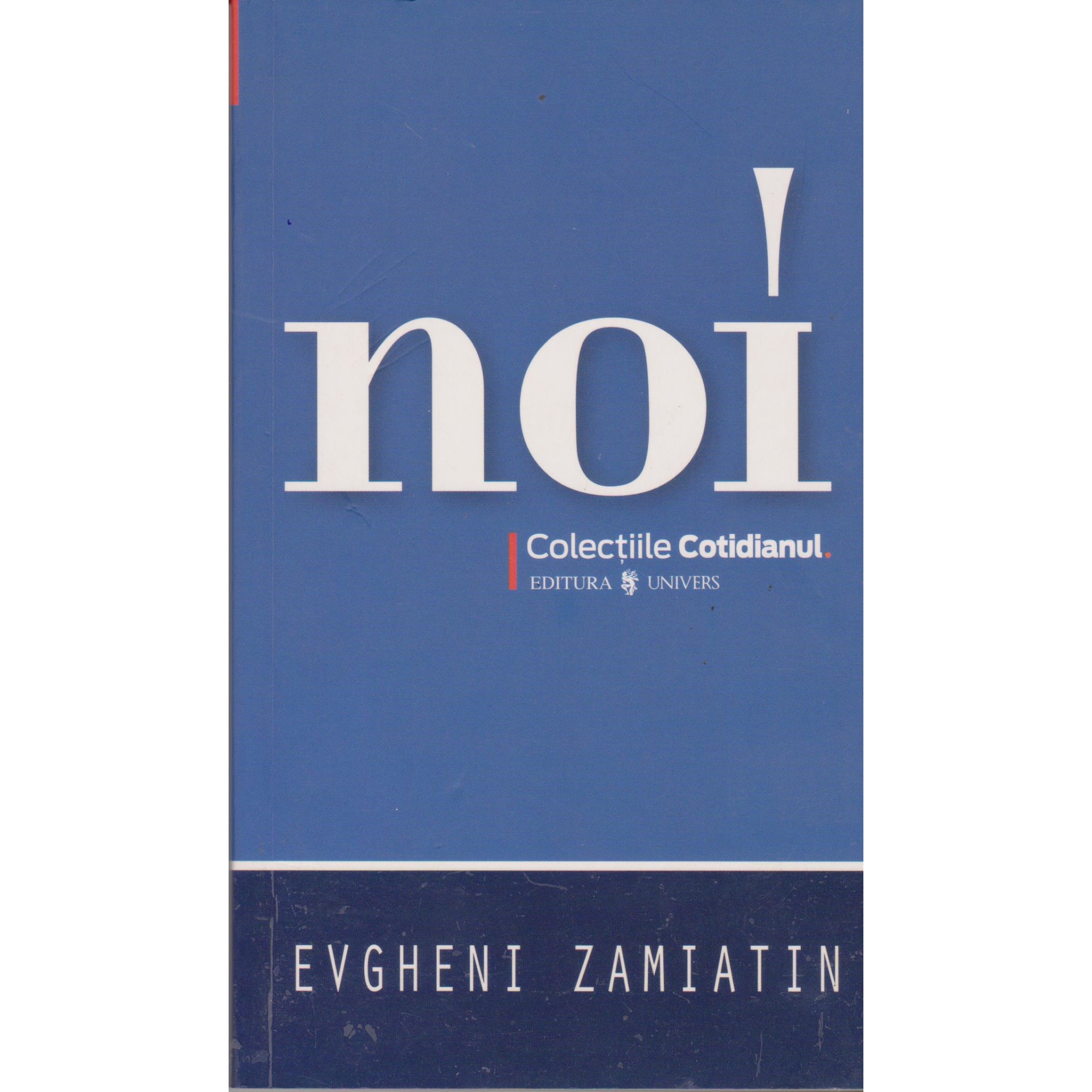 Noi - Evgheni Zamiatin