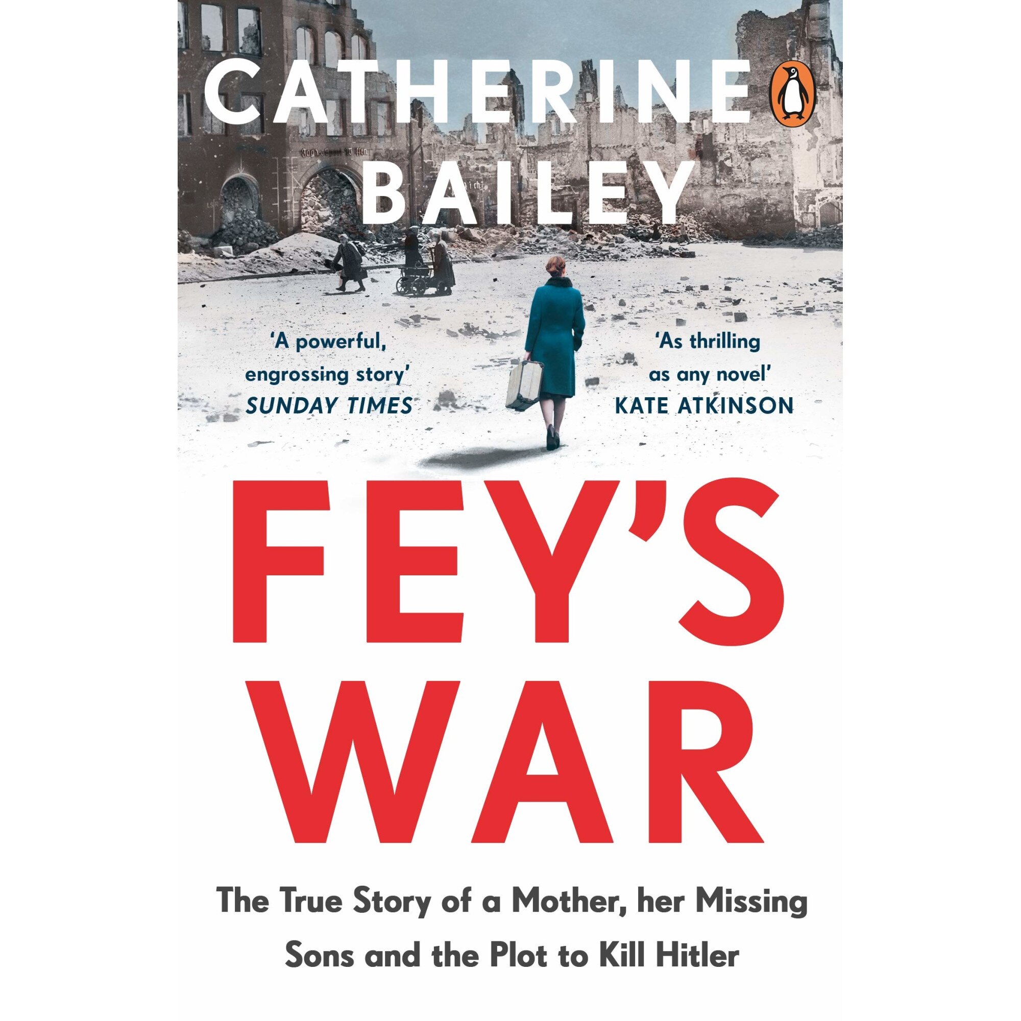 Fey's War - Catherine Bailey