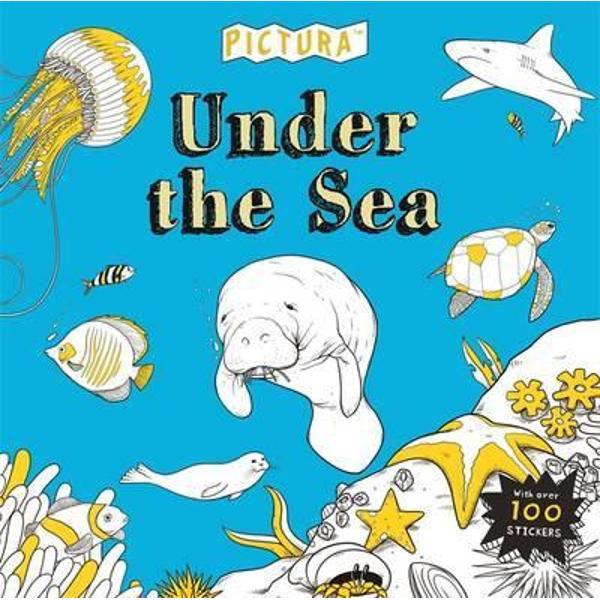 Under the Sea: Creative Colouring + 100 Stickers - Mandy Archer, Pedro Correa