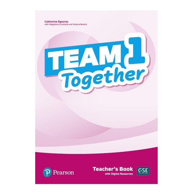 Team Together 1, Teacher's Book with Digital Resources, Catherine Zgouras, 256 pagini