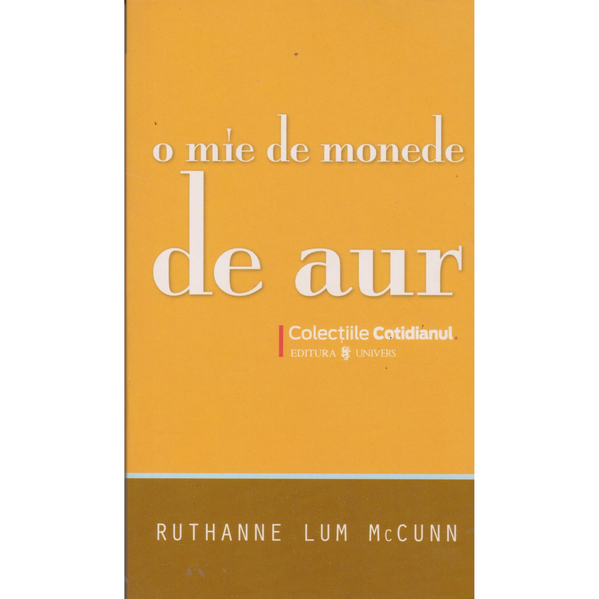 O mie de monede de aur - Ruthanne Lum McCunn