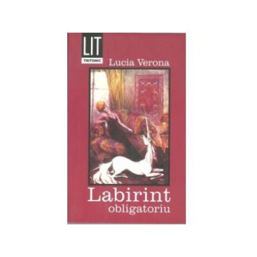 Labirint obligatoriu, Lucia Verona