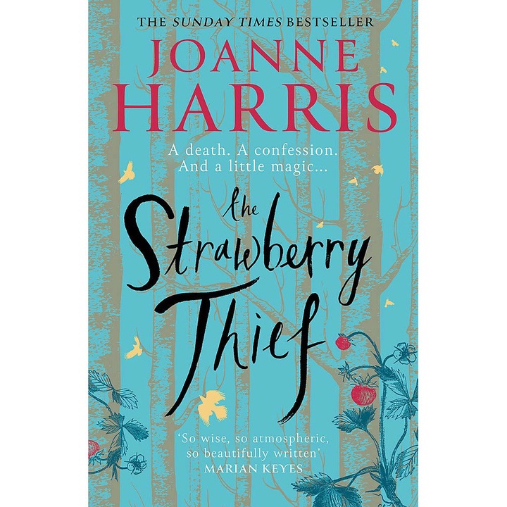 The Strawberry Thief - Joanne Harris, editia 2020