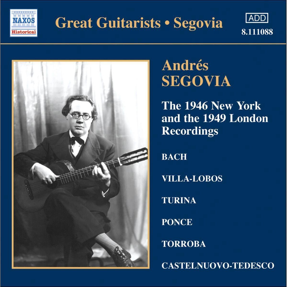 Andres Segovia - Segovia: The 1946 New York and the 1949 London Recordings - CD