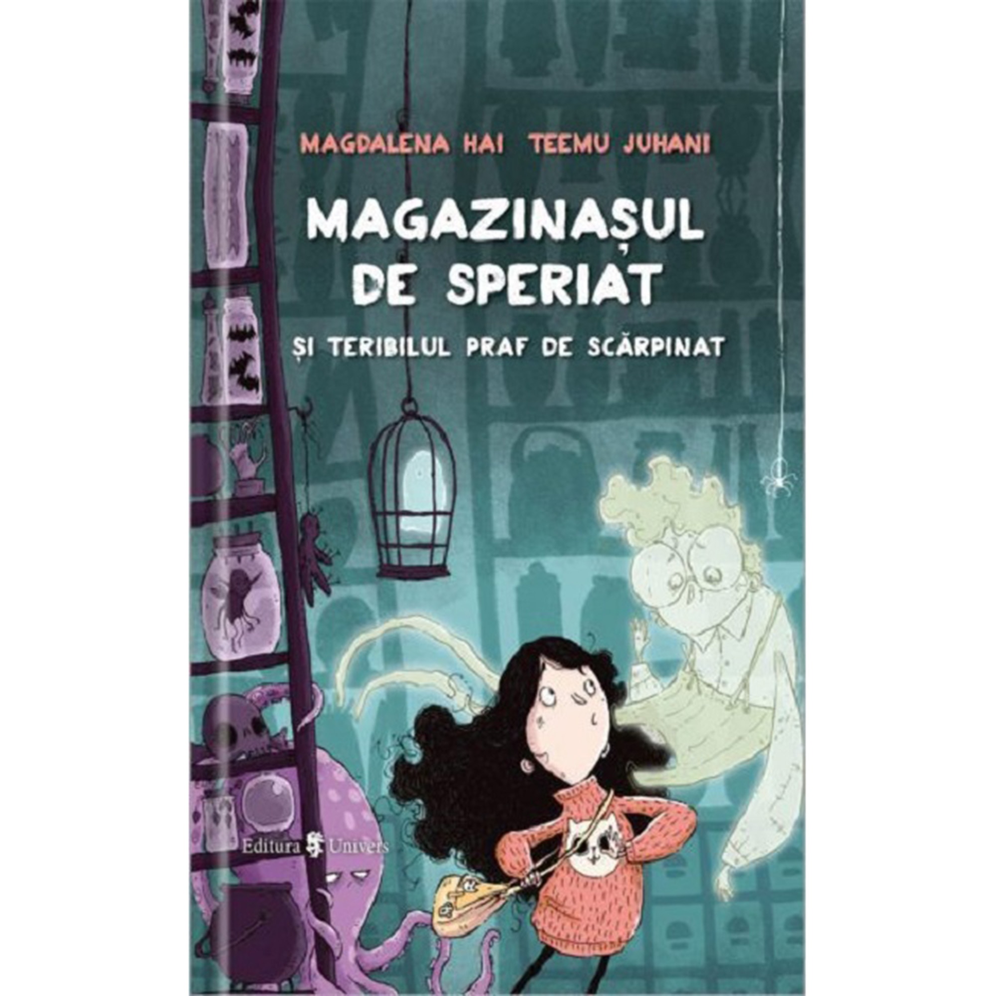 Magazinasul de speriat si teribilul praf de scarpinat, Magdalena Hai