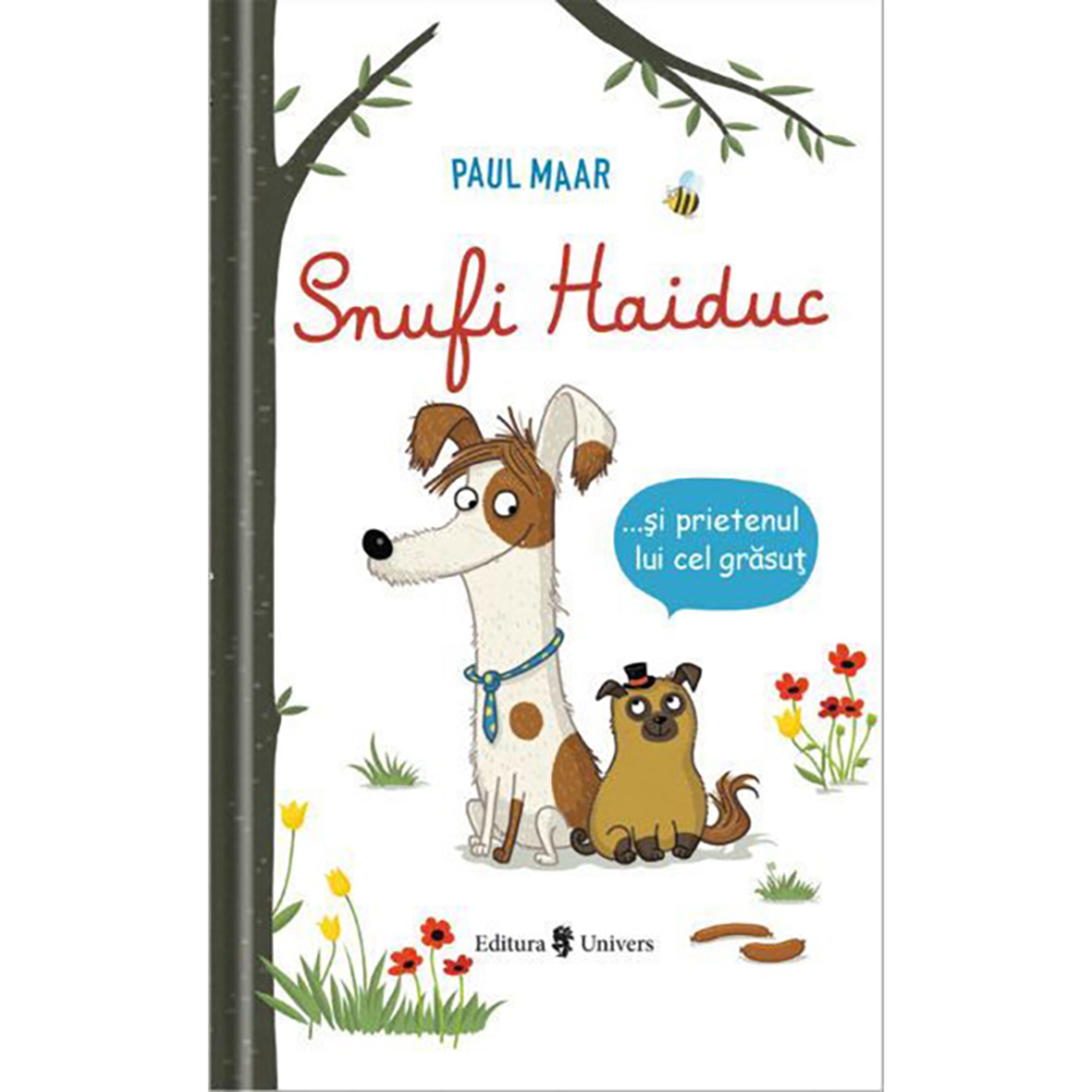 Snufi Haiduc si prietenul lui grasut, Paul Maar