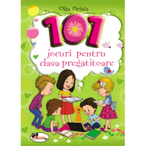 101 jocuri pentru clasa pregatitoare editia a II a, Olga Paraiala