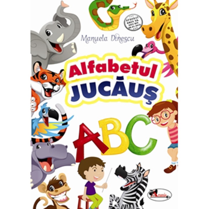 A játékos ábécé 3. kiadás, Manuela Dinescu (Román nyelvű kiadás)