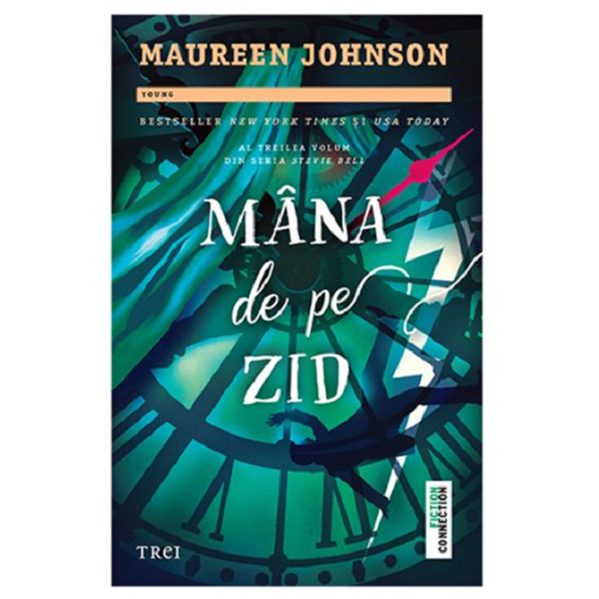 Mana de pe zid, Maureen Johnson