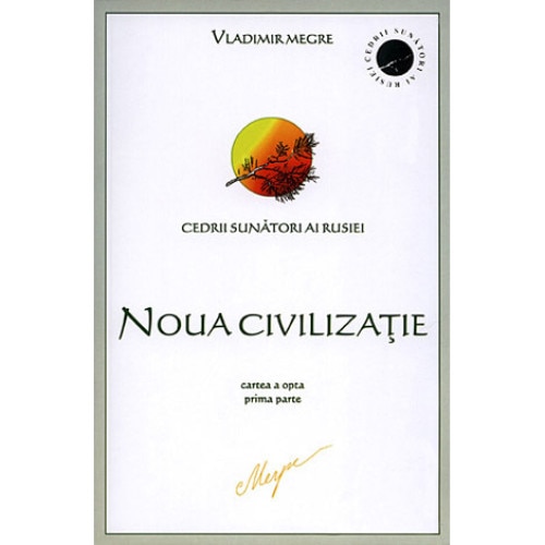 Noua civilizatie - Vladimir Megre