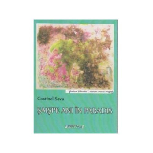 Saispe ani in paradis, Costinel Savu