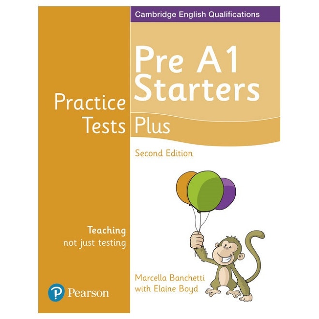 Cambridge English Qualifications, Practice Tests Plus, Pre A1 Starters, 93 pagini, 2nd edition, Elaine Boyd