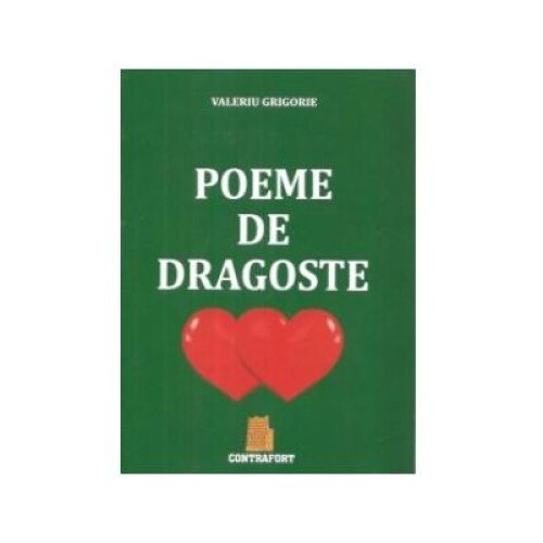 Poeme de dragoste, Valeriu Grigore