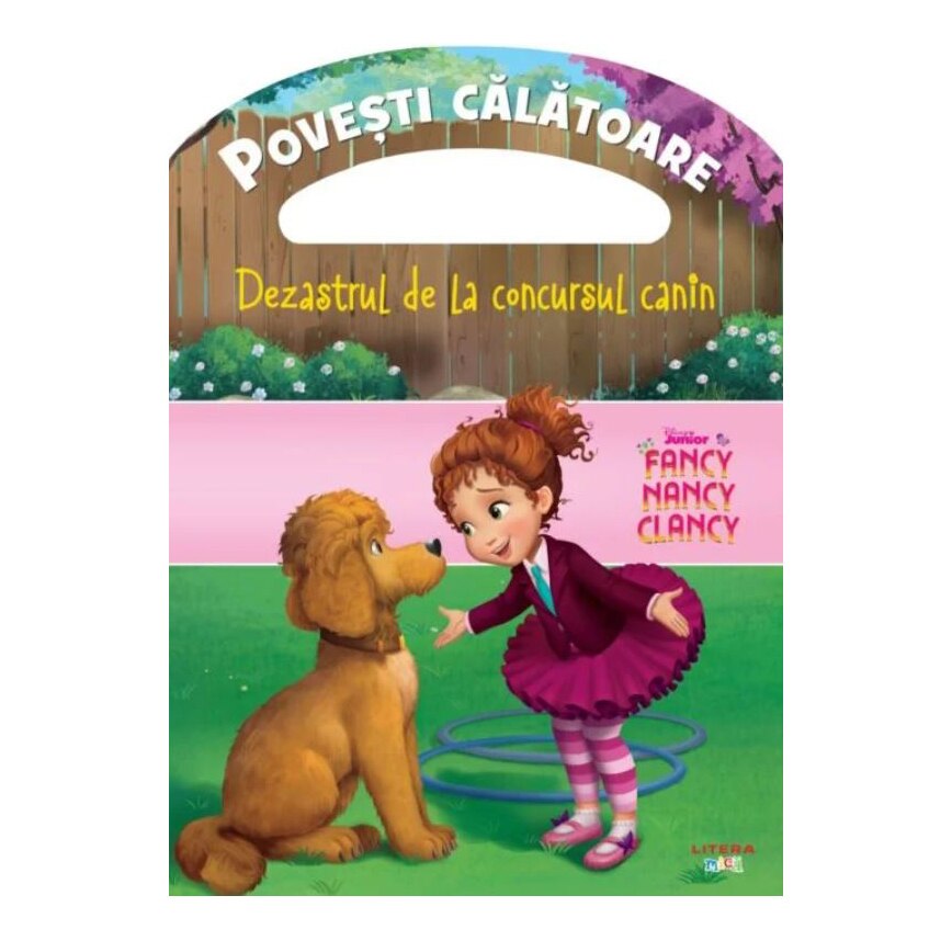Disney. Fancy Nancy Clancy. Dezastrul de la concursul canin. Povesti calatoare