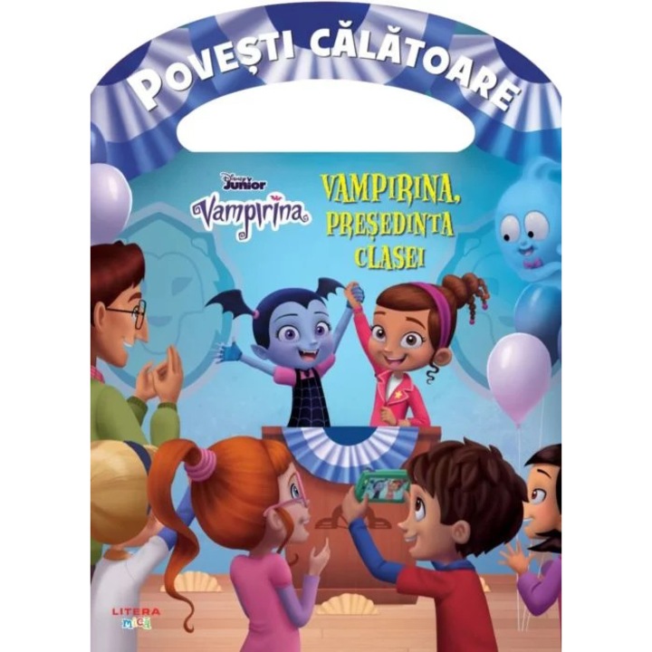 Disney. Vampirina. Vampirina, presedinta clasei. Povesti calatoare