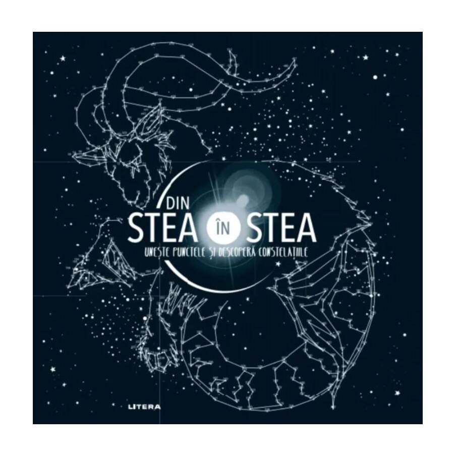 Din stea in stea. Uneste punctele si descopera constelatiile, Gareth Moore