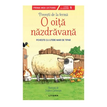 Povesti de La Ferma. O oita nazdravana. Nivelul 1 Povesti de La Ferma. O oita nazdravana. Nivelul 1