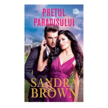 Pretul paradisului, Sandra Brown Pretul paradisului, Sandra Brown
