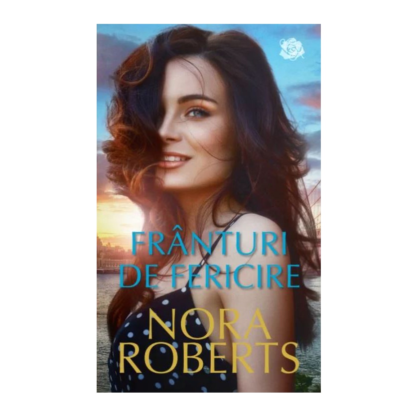 Franturi de fericire, Nora Roberts