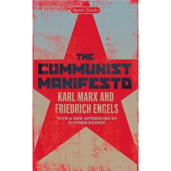 The Communist Manifesto - Karl Marx