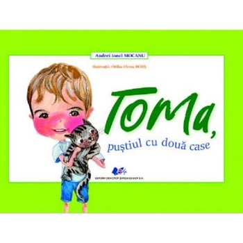 Toma, pustiul cu doua case - Andrei Ionel Mocanu, Otilia-Elena Bors Toma, pustiul cu doua case - Andrei Ionel Mocanu, Otilia-Elena Bors