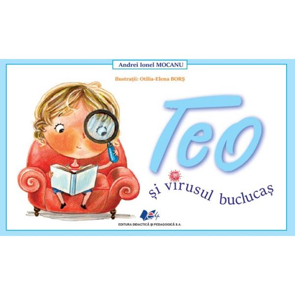 Teo si virusul buclucas - Andrei Ionel Mocanu