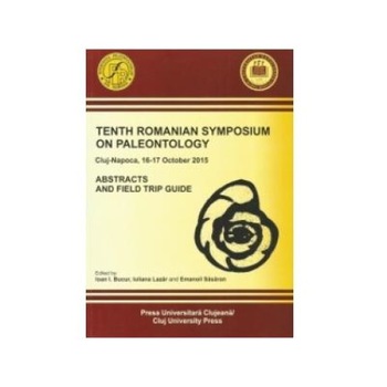Tenth romanian symposium on paleontology, Ioan Bucur Tenth romanian symposium on paleontology, Ioan Bucur