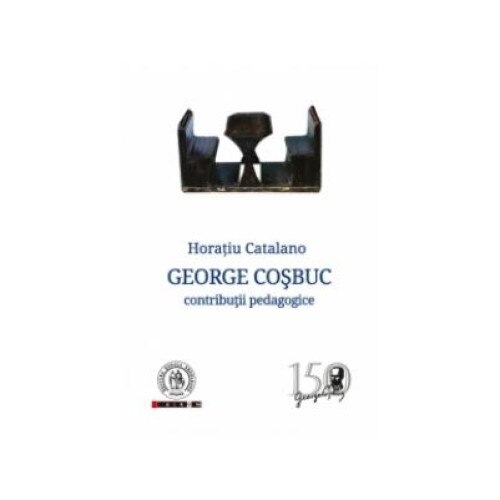 George Cosbuc - contributii pedagogice, Horatiu Catalano