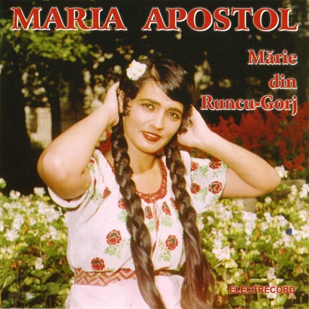 Maria Apostol - Marie din Runcu Gorj - CD