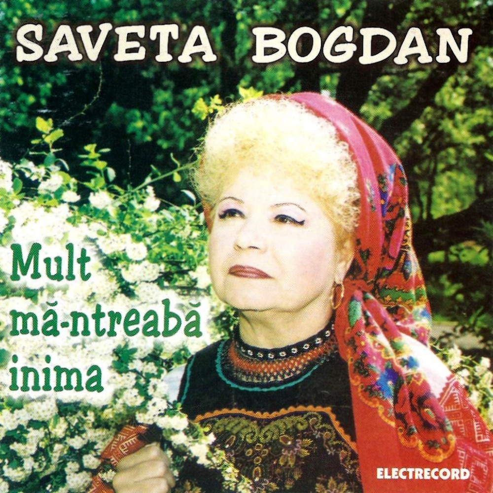 Saveta Bogdan - Mult ma-ntreaba inima - CD