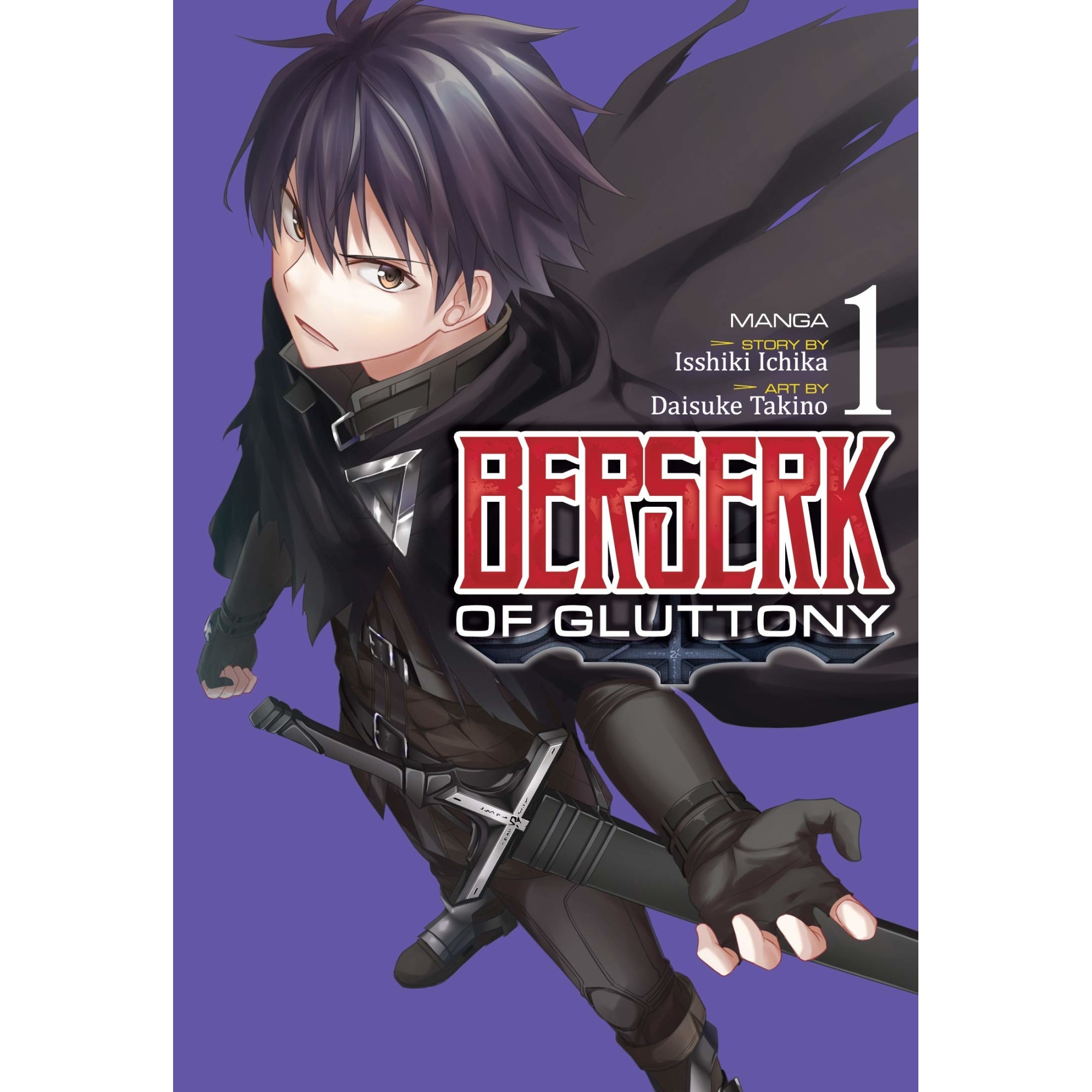 Berserk of Gluttony. Volume 1 - Isshiki Ichika, editia 2021