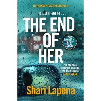 End of Her - Shari Lapena, editia 2021 End of Her - Shari Lapena, editia 2021