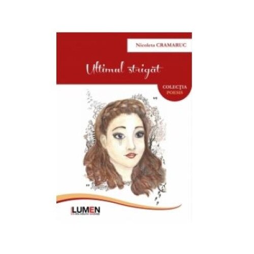 Ultimul strigat, Nicoleta Cramaruc