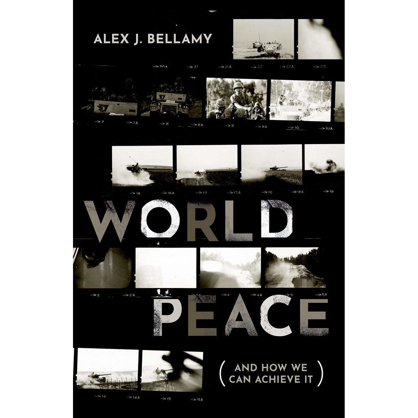 World Peace - Alex J. Bellamy